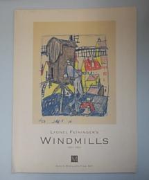 (英文)　Lyonel Feininger’s WINDMILLS 1901～1921