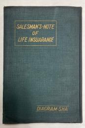 SALESMAN'S-NOTE OF LIFE INSUARANCE  最新生命保険勧誘法