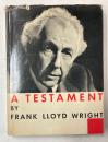 (英文)　A TESTAMENT BY FRANK LLOYD WRIGHT