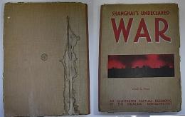 (英文)　Shanghai's Undeclared War